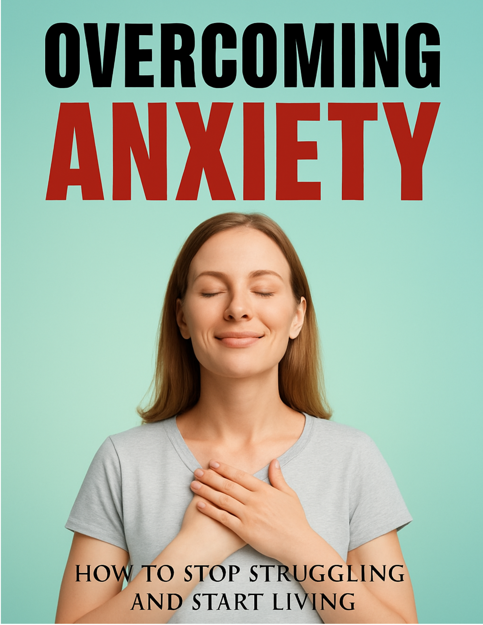 Overcoming Anxiety
