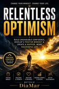 Book cover of 'Relentless Optimism' with a silhouette on a mountain peak and sunset.