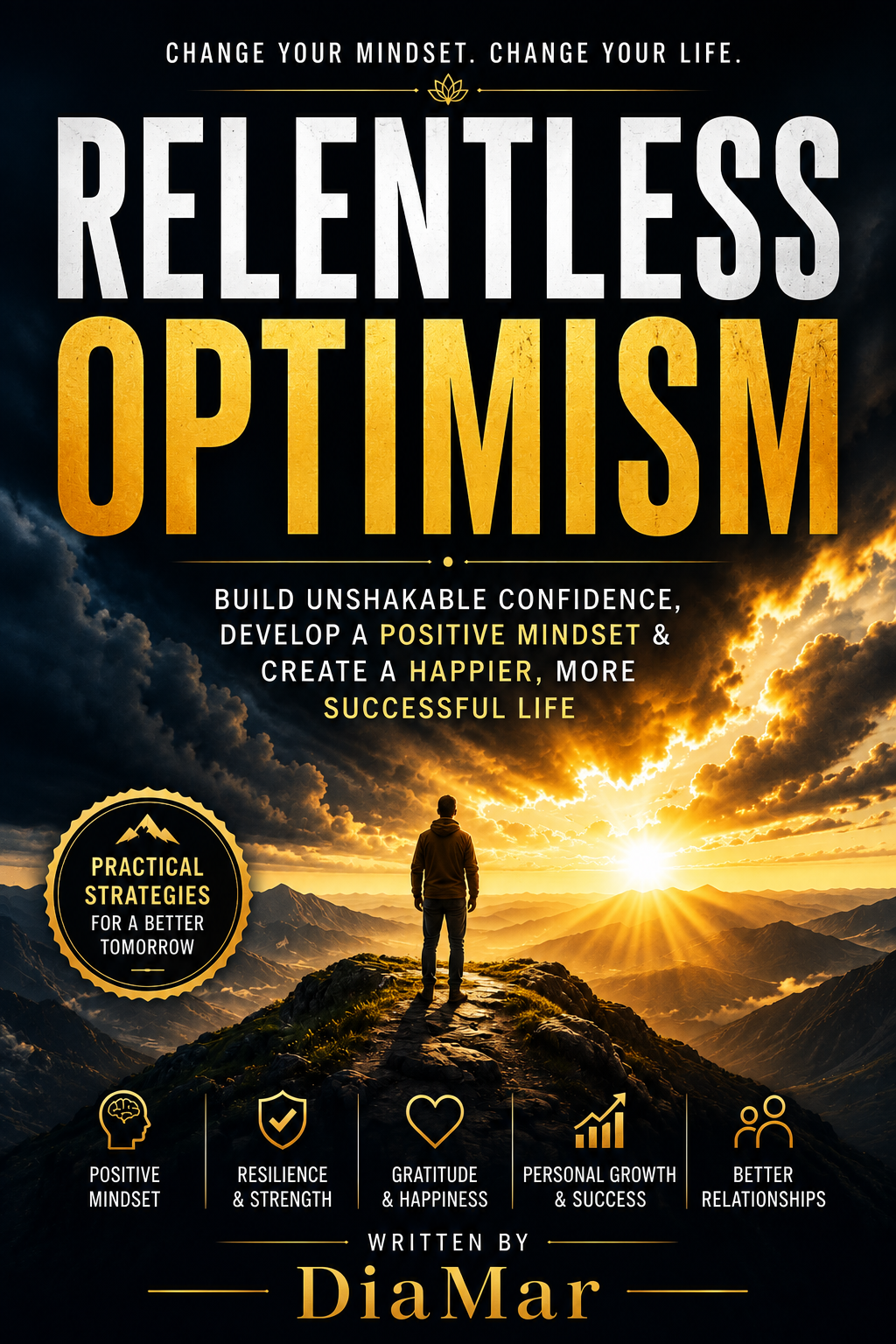 Book cover of 'Relentless Optimism' with a silhouette on a mountain peak and sunset.