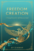 Freedom Creation - Personal Growth & Self-Discovery Guide